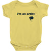 i'm an artist tee Baby Onesie