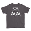 Only the Best Dads get Promoted to Papa Youth Tee