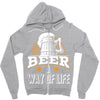 Beer A Way Of Life Zipper Hoodie