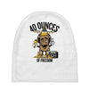 40 aaaounces Baby Beanies