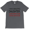 beautiful daughter T-Shirt