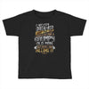 i never dreamed that one day i'd become a grumpy old man but Toddler T-shirt