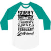 This Guy Is Taken By A Super Sexy February Girlfriend 3/4 Sleeve Shirt