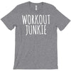 workout junkie T-Shirt