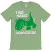 t rex hasst liegest&uuml;tze T-Shirt
