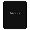 foryou Mousepad