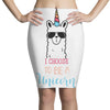 i choose to be a unicorn Pencil Skirts