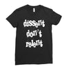 dissent dont relent Ladies Fitted T-Shirt
