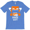 rage quit T-Shirt