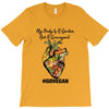 my body is a garden, not a graveyard T-Shirt