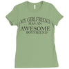 my girlfriend has an awesome boyfriend Ladies Fitted T-Shirt