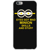 new mens womens kids eye got mad minion skills and stuff funny novelty iPhone 6/6s Case