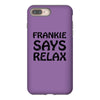 frankie says relax t shirt iPhone 8 Plus