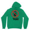 no cell phones Unisex Hoodie