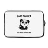 you make me a sad panda Laptop sleeve