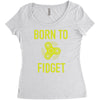 born to fidget Women's Triblend Scoop T-shirt
