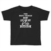 the best thing in my life are my kids and my grandkids Toddler T-shirt