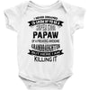 Super Cool Papaw Of A Freaking Awesome Granddaughter Baby Onesie