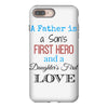 father is a son's first hero iPhone 8 Plus