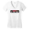 I HAVE MONEY Women's V-Neck T-Shirt