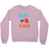 GET DUN Crewneck Sweatshirt
