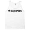 no surrender Tank Top