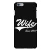 Wife Since 2014 iPhone 6/6s Plus Case