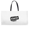 we've got the power Weekender Totes