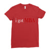 i got mba Ladies Fitted T-Shirt