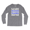teach success tee Long Sleeve Shirts