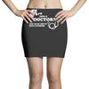 are you a doctor 'cause you just cured my erectile dysfunction Mini Skirts