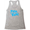 pale is the new tan! Racerback Tank