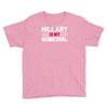 hillary is my homegirl funny Youth Tee