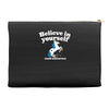 believe in yourself (and unicorns) Accessory Pouches