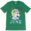unicorns are born in june cute unicorn T-Shirt