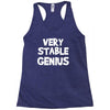 very stable genius Racerback Tank