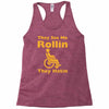 they see me rollin Racerback Tank