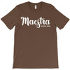 maestra T-Shirt