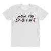How You Doin of The Friends Parody All Over Women's T-shirt