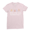 Baby Why You Bullshittin Ladies Fitted T-Shirt