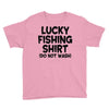luck fishing Youth Tee