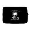 i drink and i know things Laptop sleeve