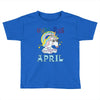 unicorns are born in april cute unicorn Toddler T-shirt