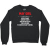 May Girl Hated By Many Crewneck Sweatshirt