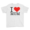 i love mum Youth Tee