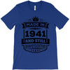 Made In 1941 And Still Awesome T-Shirt