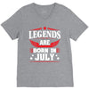 Legends Are Born In July V-Neck Tee