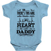 There's This Girl Who Stole My Heart She Calls Me Daddy Baby Bodysuit