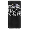 normal people scare me Samsung Galaxy S8 Plus