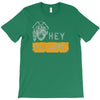 hey you guys T-Shirt